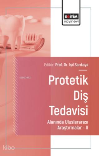 Protetik Diş Tedavisi Alanında Uluslararası Araştırmalar ŞII  Frontansicht 1