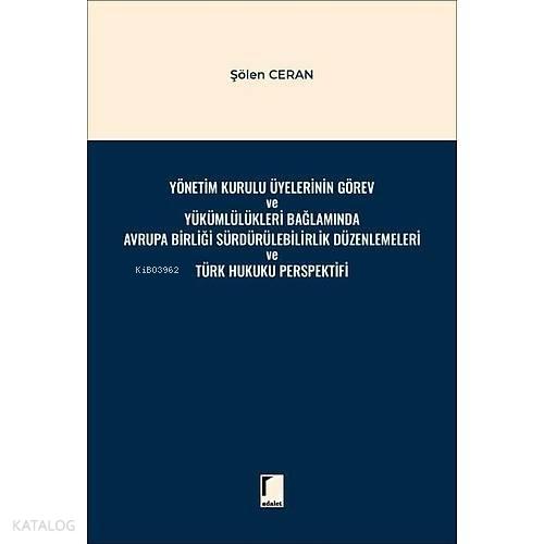 Yönetim Kurulu Üyelerinin Görev ve Yükümlülükleri Bağlamında Avrupa Birliği Sürdürülebilirlik Düzenlemeleri ve Türk Hukuku Perspektifi  Frontansicht 1
