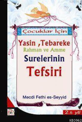 Çocuklar İçin Yasin, Teberake, Rahman ve Amme Sureleri Tefsiri  Frontansicht 1