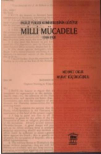 İngiliz Yüksek Komiselerinin Gözüyle Milli Mücadele 1918-1920  Frontansicht 1