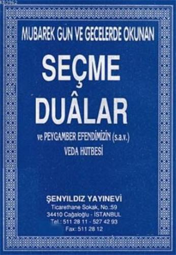 Mübarek Gün ve Gecelerde Okunan Seçme Dualar ve Peygamber Efendimizin (sav) Veda Hutbesi  Frontansicht 1