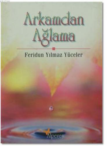 Arkamdan Ağlama  Frontansicht 1