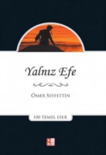 Yalnız Efe  Frontansicht 1