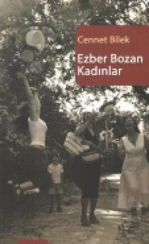 Ezber Bozan Kadınlar  Frontansicht 1