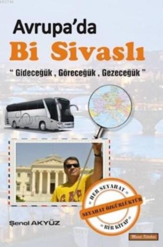 Avrupa'da Bi Sivaslı  Frontansicht 1