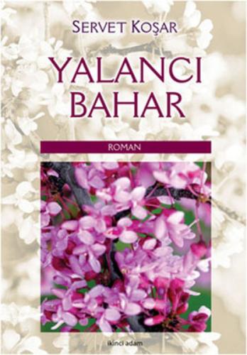 Yalancı Bahar  Frontansicht 1