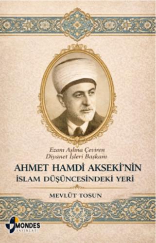 Ahmet Hamdi Akseki'nin İslam Düşüncesindeki Yeri  Frontansicht 1