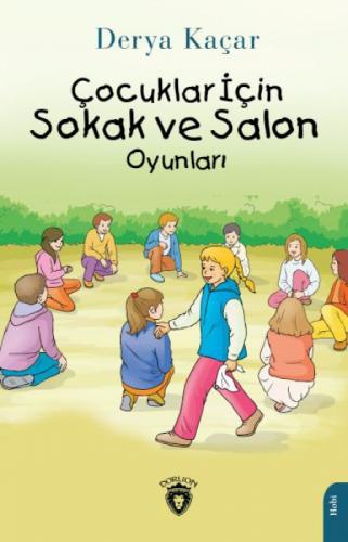 Çocuklar İçin Sokak ve Salon Oyunları  Frontansicht 1