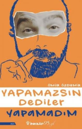 Yapamazsın Dediler Yapamadım  Frontansicht 1