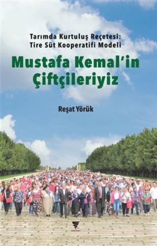 Mustafa Kemal'in Çiftçileriyiz  Frontansicht 1