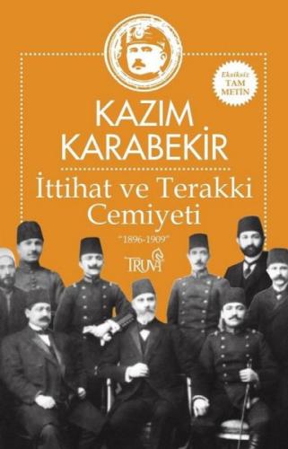 İttihat ve Terakki Cemiyeti 1896 - 1909  Frontansicht 1