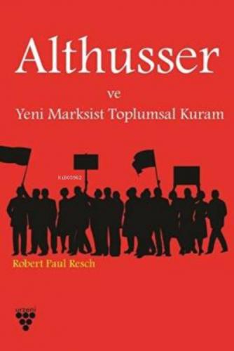 Althusser Ve Yeni Marksist Toplumsal Kuram  Frontansicht 1