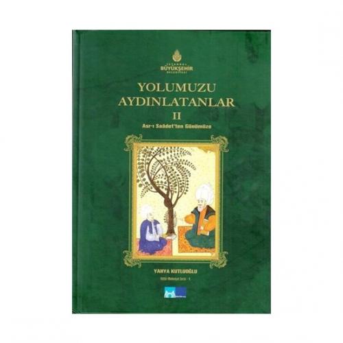 Yolumuzu Aydınlatanlar 2 Asr-ı Saadetten Günümüze  Frontansicht 1