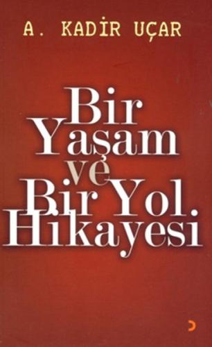 Bir Yaşam ve  Bir Yol Hikayesi  Frontansicht 1