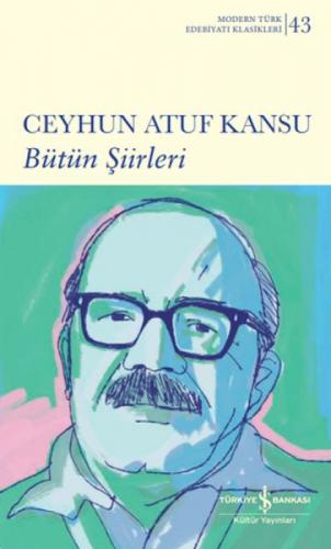 Ceyhun Atuf Kansu - Bütün Şiirleri  Frontansicht 1