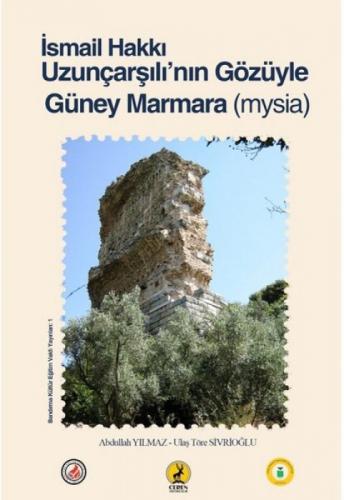 İsmail Hakkı Uzunçarşılı'nın Gözüyle Güney Marmara (Mysıa)  Frontansicht 1