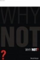Why Not  Frontansicht 1