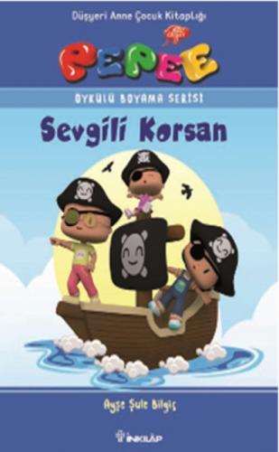 Pepee Öykülü Boyama Serisi - Sevgili Korsan  Frontansicht 1