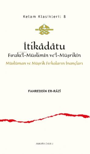 İtikâdâtu;Fırakı'l-Müslimîn ve'l-Müşrikîn Müslüman ve Müşrik Fırkaların İnançları  Frontansicht 1