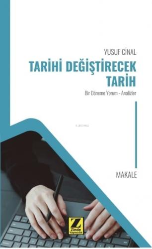 Tarihi Değiştirecek Tarih;Bir Dönem Yorum - Analizler  Frontansicht 1
