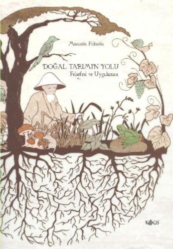 Doğal Tarımın Yolu  Frontansicht 1