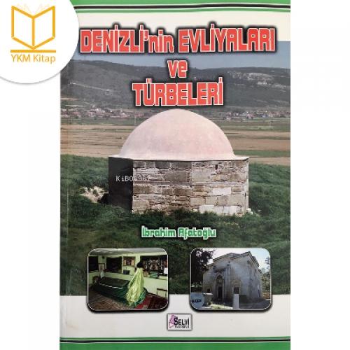 Denizlinin Evliyaları Ve Türbeleri  Frontansicht 1