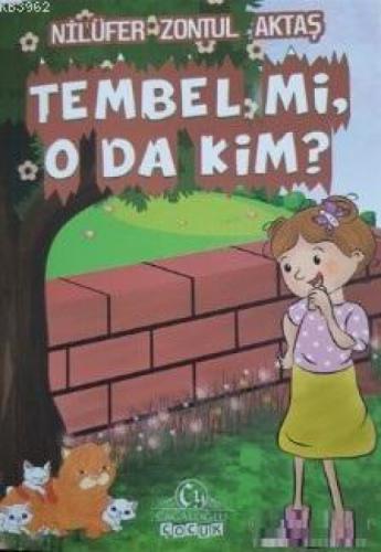 Tembel mi O da Kim?  Frontansicht 1