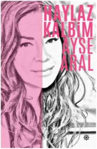 Haylaz Kalbim  Frontansicht 1