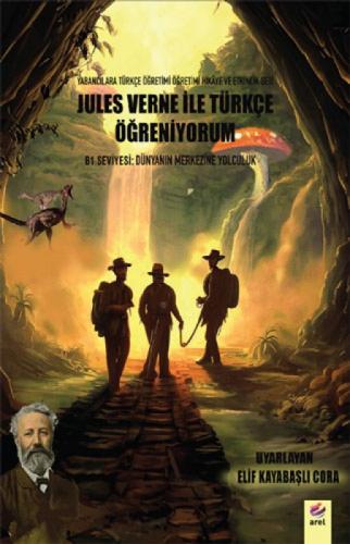 Jules Verne ile Türkçe Öğreniyorum B1 Seviyesi: Dünyanın Merkezine Yolculuk  Frontansicht 1