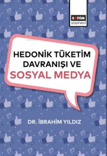 Hedonik Tüketim Davranışı Ve Sosyal Medya  Frontansicht 1