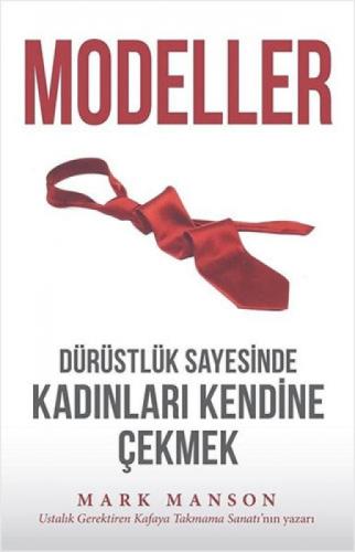 Modeller - Dürüstlük Sayesinde Kadınları Kendine Çekmek  Frontansicht 1