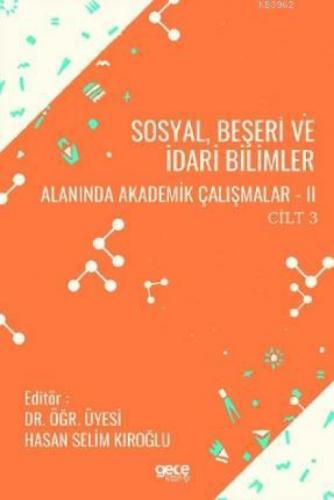 Sosyal, Beşeri ve İdari Bilimler Alanında Akademik Çalışmalar - II Cilt 3  Frontansicht 1