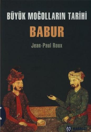 Büyük Moğolların Tarihi Babur  Frontansicht 1