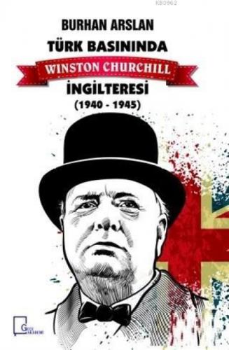 Türk Basınında Winston Churchill İngilteresi 1940-1945  Frontansicht 1