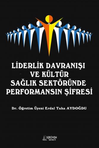 Liderlik Davranışı ve Kültür Sağlık Sektöründe Performansın Şifresi  Frontansicht 1