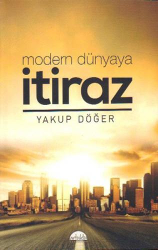 Modern Dünyaya İtiraz  Frontansicht 1