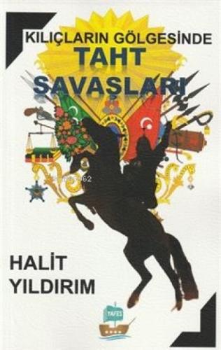 Kılıçların Gölgesinde Taht Savaşları  Frontansicht 1