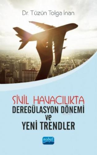 Sivil Havacılıkta Deregülasyon Dönemi ve Yeni Trendler  Frontansicht 1