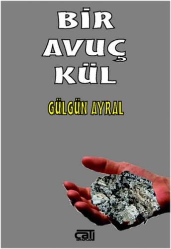 Bir Avuç Kül  Frontansicht 1