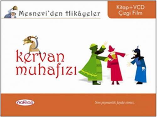 Kervan Muhafızı (Ciltli);Mesnevi'den Hikâyeler  Frontansicht 1