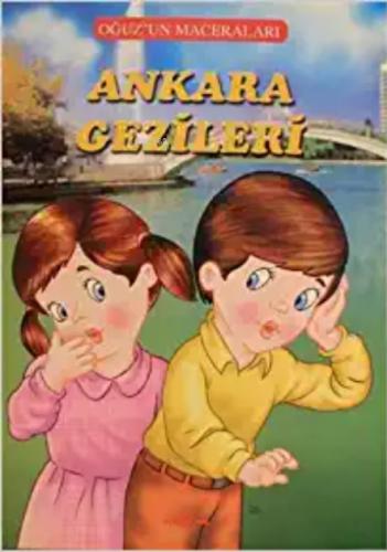 Ankara Gezileri - Oğuz'un Maceraları  Frontansicht 1