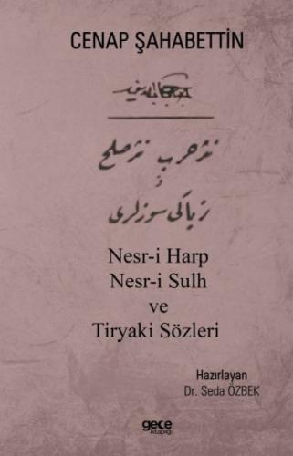 Nesr-i Harp Nesr-i Sulh ve Tiryaki Sözleri Cenap Şahabettin  Frontansicht 1