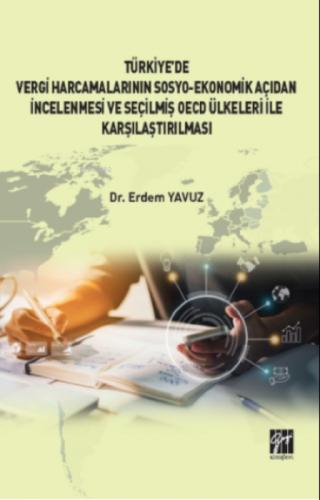 Türkiye' de Vergi Harcamalarının Sosyo-Ekonomik Açıdan İncelenmesi ve Seçilmiş OECD Ülkeleri İle Karşılaştırılması  Frontansicht 1