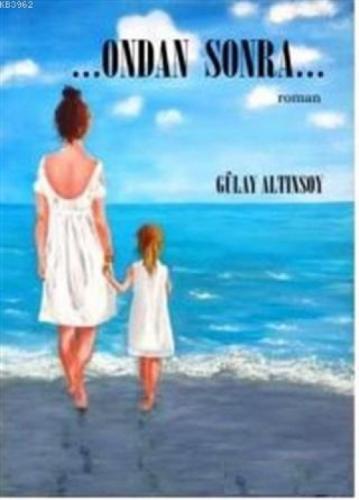 ...Ondan Sonra...  Frontansicht 1