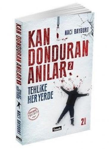 Kan Donduran Anılar 2/Tehlike Her Yerde  Frontansicht 1