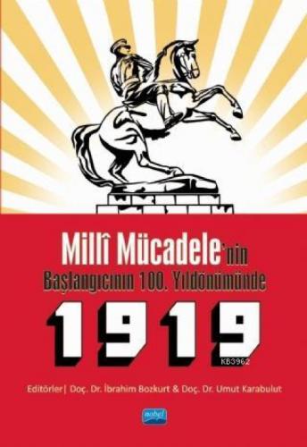 Milli Mücadele'nin Başlangıcının 100. Yıldönümünde 1919  Frontansicht 1