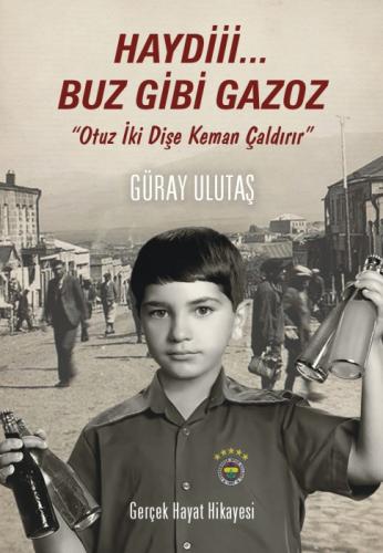 Haydiii... Buz Gibi Gazoz (Fenerbahçe'ye Özel Baskı)  Frontansicht 1