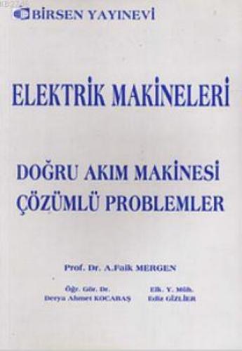 Elektrik Makineleri Doğru Akım Makinesi - Çözümlü Problemler  Frontansicht 1