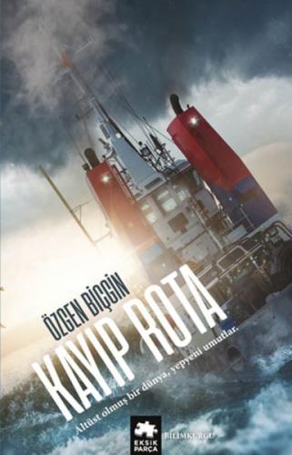 Kayıp Rota  Frontansicht 1