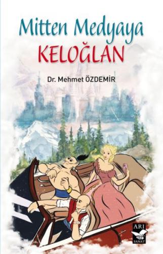 Mitten Medyaya Keloğlan  Frontansicht 1